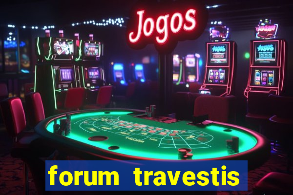 forum travestis acompanhantes porto alegre